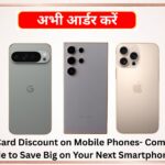 Credit Card Discount on Mobile Phones- Complete Guide to Save Big on Your Next Smartphone Purchase in 2026 Mobiles45